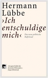 Ich entschuldige mich - Hermann Lübbe