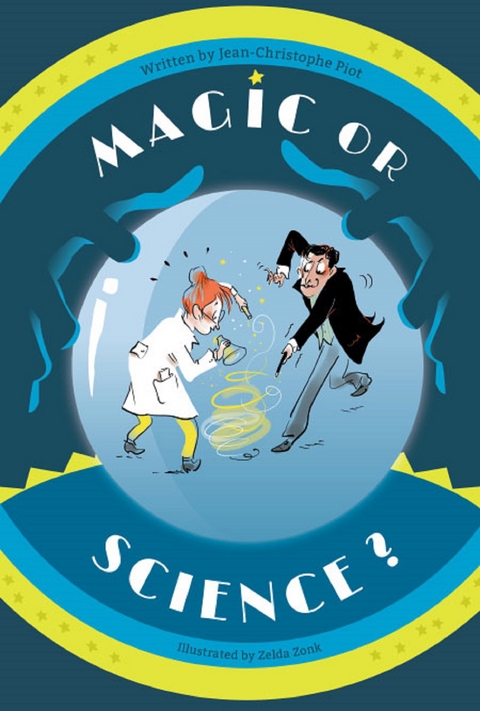MAGIC OR SCIENCE? - Jean-Christophe Piot