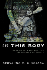 In This Body - Servando Z. Hinojosa