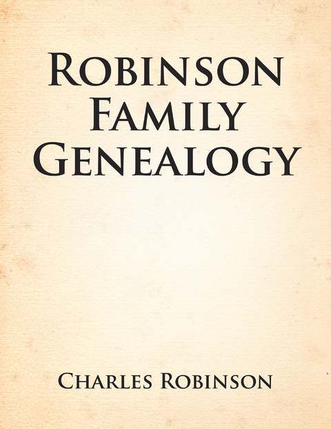 Robinson Family Genealogy -  Charles Robinson