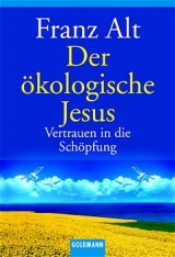 Der ökologische Jesus - Franz Alt