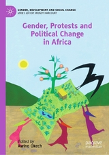 Gender, Protests and Political Change in Africa - 