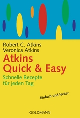 Atkins Quick & Easy - Robert C. Atkins, Veronica Atkins