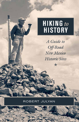 Hiking to History -  Robert Julyan