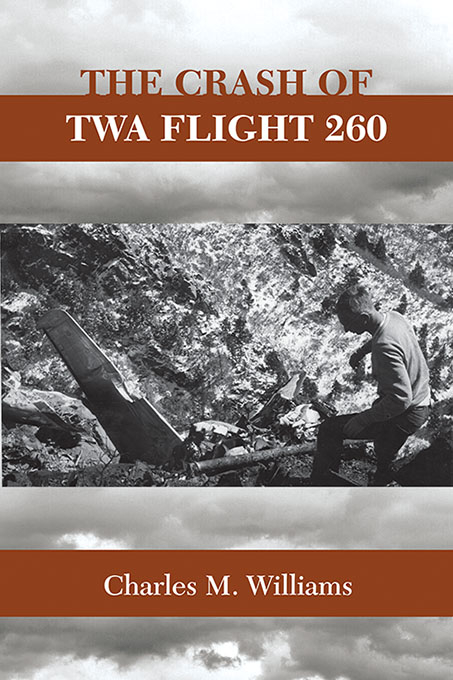 Crash of TWA Flight 260 -  Charles M. Williams