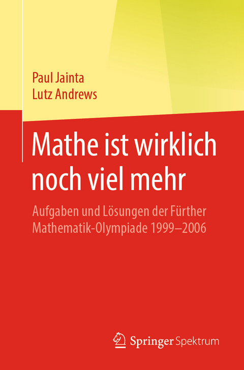 Mathe ist wirklich noch viel mehr -  Paul Jainta,  Lutz Andrews