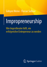 Impropreneurship -  Gök?en Meine,  Florian Sußner
