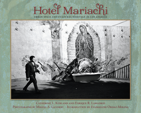 Hotel Mariachi - Catherine L. Kurland, Enrique R. Lamadrid