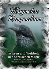 Magisches Kompendium – Wissen und Weisheit der nordischen Magie - Frater LYSIR