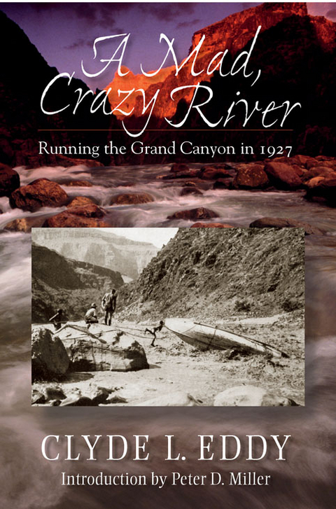 A Mad, Crazy River - Clyde L. Eddy