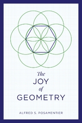 Joy of Geometry -  Alfred S. Posamentier