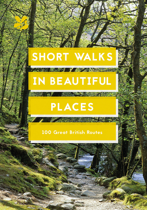Short Walks in Beautiful Places - 