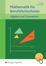 Mathematik für Berufsfachschulen - Rolf Männel, Markus Heisterkamp