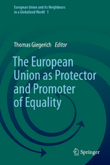 The European Union as Protector and Promoter of Equality - 