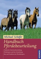 Handbuch Pferdebeurteilung - Schäfer, Michael