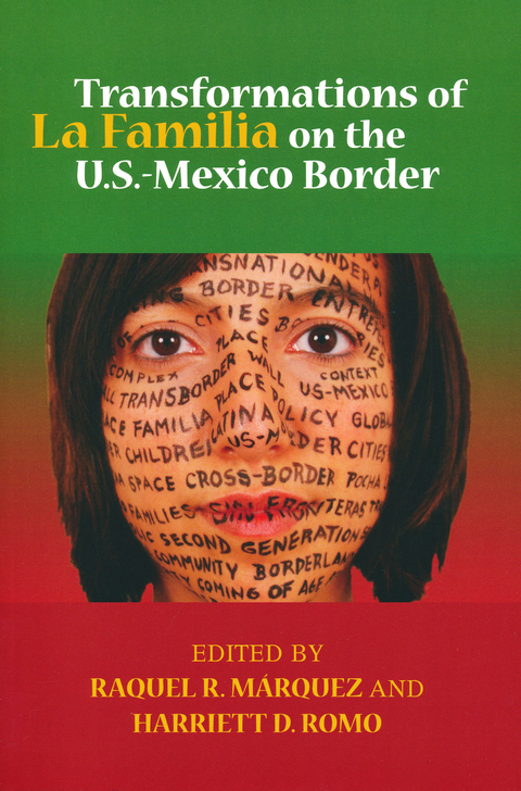 Transformations of La Familia on the U.S.-Mexico Border - 