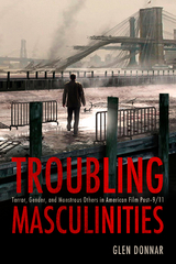 Troubling Masculinities -  Glen Donnar