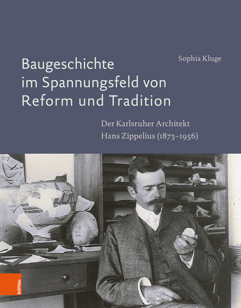 Baugeschichte im Spannungsfeld von Reform und Tradition -  Sophia Kluge