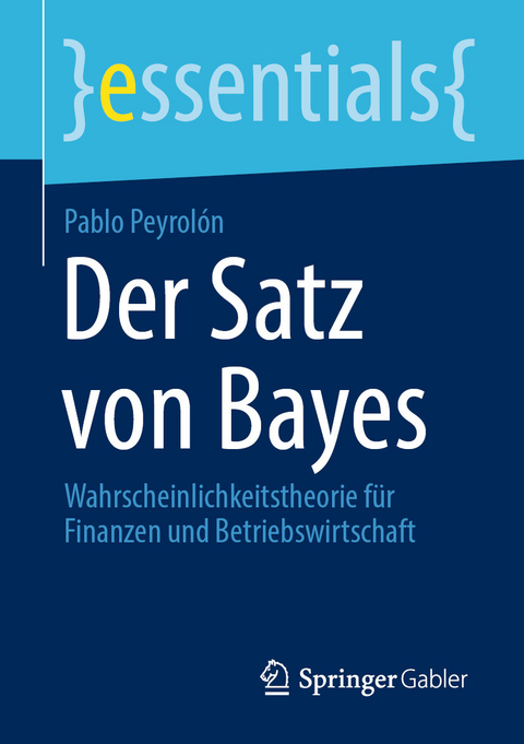 Der Satz von Bayes - Pablo Peyrolón