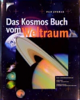 Das Kosmos-Buch vom Weltraum - Pam Spence