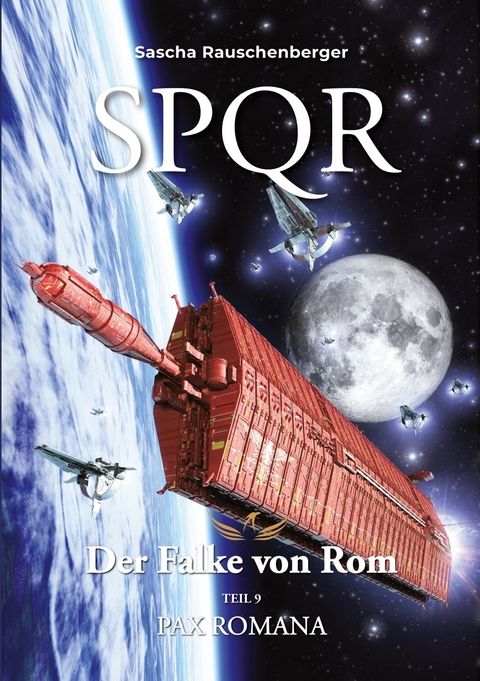 SPQR - Der Falke von Rom - Sascha Rauschenberger