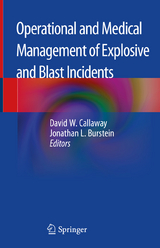 Operational and Medical Management of Explosive and Blast Incidents - 