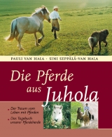 Die Pferde aus Juhola - Sini Seppälä-Van Hala, Pauli van Hala
