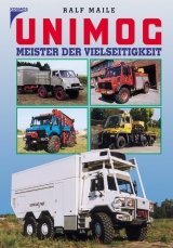 Unimog - Meister der Vielseitigkeit - Ralf Maile