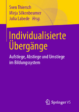 Individualisierte Übergänge - 