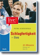 Schlagfertigkeit live - mit Hör - CD - Petra Schächtele