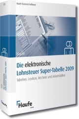 Die elektronische Lohnsteuer Super-Tabelle 2009 - 