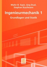 Ingenieurmechanik - Mahir B Sayir, Jürg Dual, Stephan Kaufmann