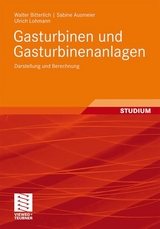 Gasturbinen und Gasturbinenanlagen - Walter Bitterlich, Sabine Ausmeier