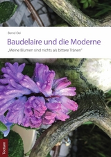 Baudelaire und die Moderne -  Bernd Oei