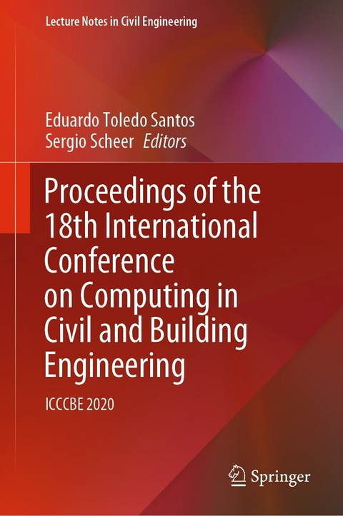 Proceedings of the 18th International Conference on Computing in Civil and Building Engineering - 
