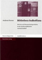 Bibliotheca Sudhoffiana - Andreas Frewer