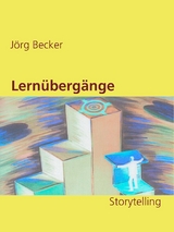 Lernübergänge - Jörg Becker