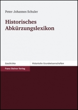 Historisches Abkürzungslexikon - Peter J Schuler
