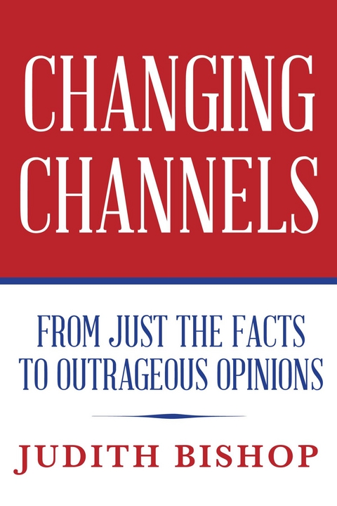 Changing Channels -  Judith Bishop