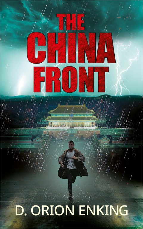 The China Front - D. Orion Enking