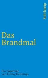 Das Brandmal - Emmy Ball-Hennings