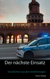 Der nächste Einsatz - Roman Osburg