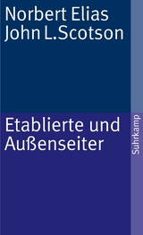 Etablierte und Außenseiter - Norbert Elias, John L. Scotson