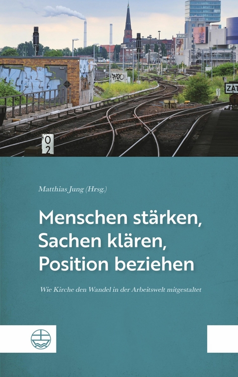 Menschen stärken, Sachen klären, Position beziehen - 