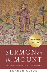 Sermon on the Mount Leader Guide -  Amy-Jill Levine