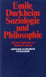 Soziologie und Philosophie - Emile Durkheim