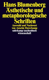 Ästhetische und metaphorologische Schriften - Hans Blumenberg