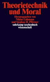 Theorietechnik und Moral - Luhmann, Niklas; Pfürtner, Stephan H.