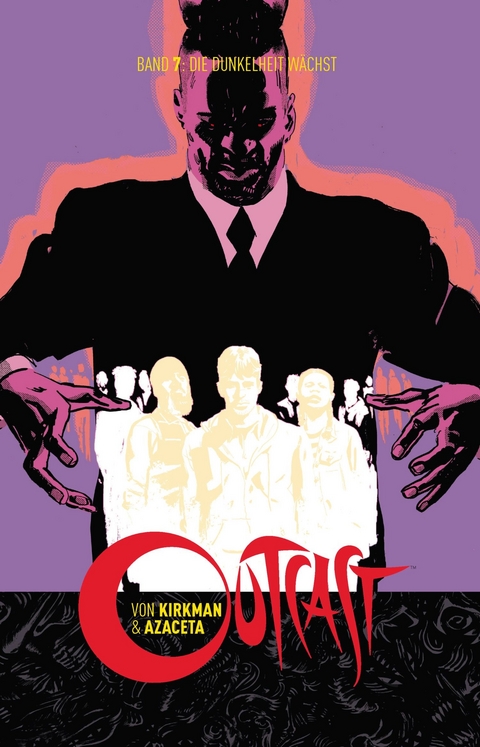 Outcast 7: Die Dunkelheit wächst - Robert Kirkman