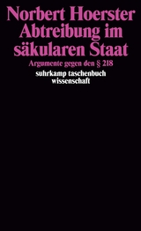 Abtreibung im säkularen Staat - Norbert Hoerster